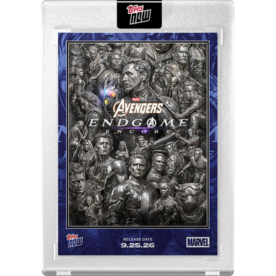 2026 Marvel Topps NOW: Avengers End Game Encore - LOOK FOR SHORT PRINTS