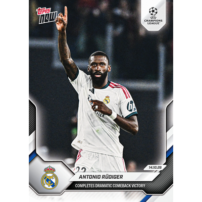 Antonio Rüdiger - 2026-27 UCL Topps NOW® - Card 31