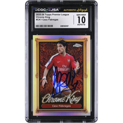 Cesc Fàbregas Arsenal Autographed 2025-26 Topps Premier League Chrome King #CK1 CGC Authenticated 10/10 Card