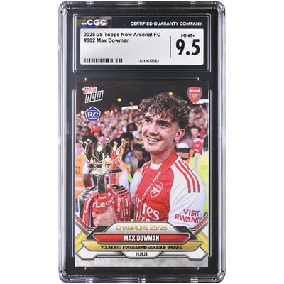 Max Dowman Arsenal 2025-26 Topps Now Arsenal FC Champions 25/26 #2 CGC Authenticated MINT+ 9.5 Rookie Card 