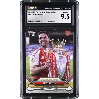 Mikel Arteta Arsenal 2025-26 Topps Now Arsenal FC Champions 25/26 #1 CGC Authenticated MINT+ 9.5 Card