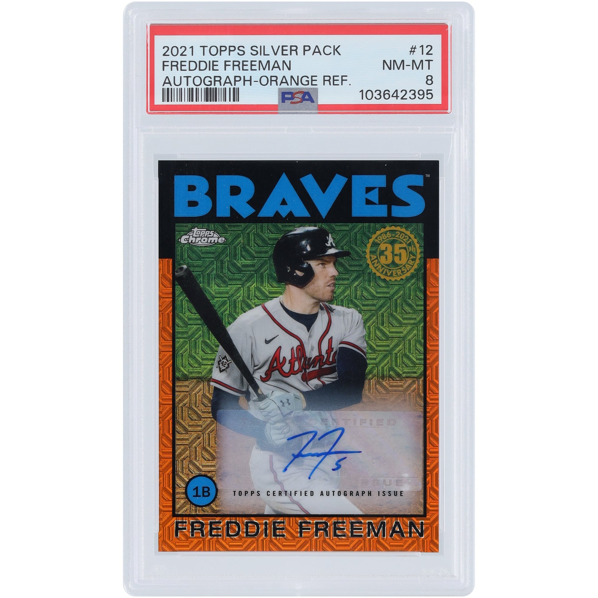 Freddie Freeman Atlanta Braves Autographed 2021 Topps Silver Pack 