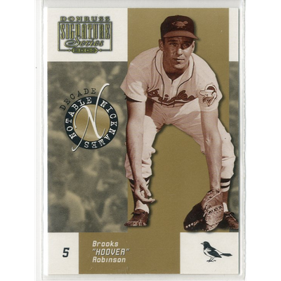 2003 Donruss Signature Notable Nicknames Decade #3 Brooks Robinson