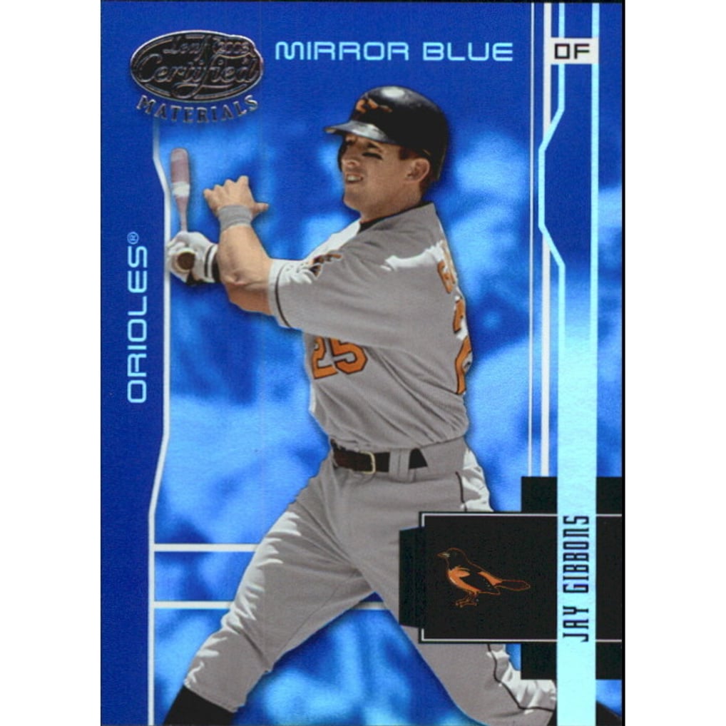 2003 Leaf Certified Materials Mirror Blue #20 Jay Gibbons