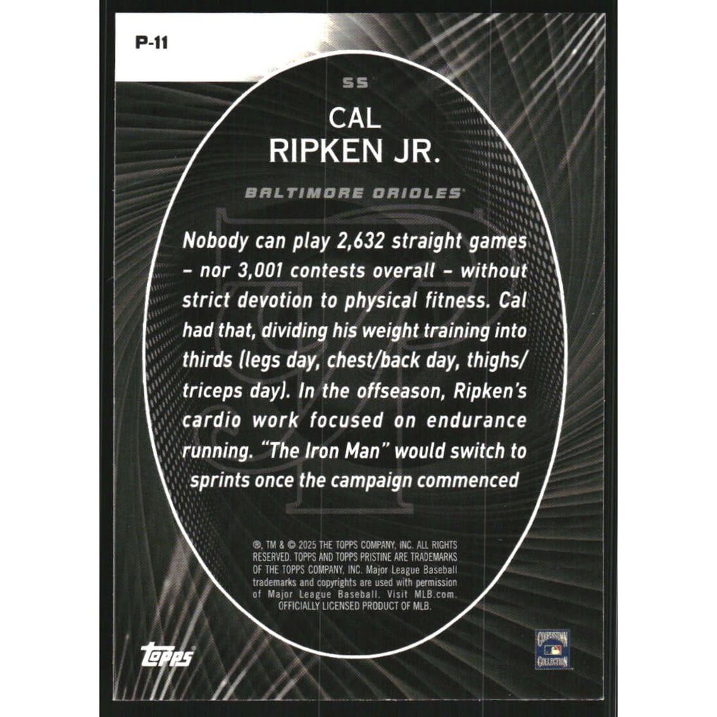 2025 Topps Pristine Perseverance #P11 Cal Ripken Jr.