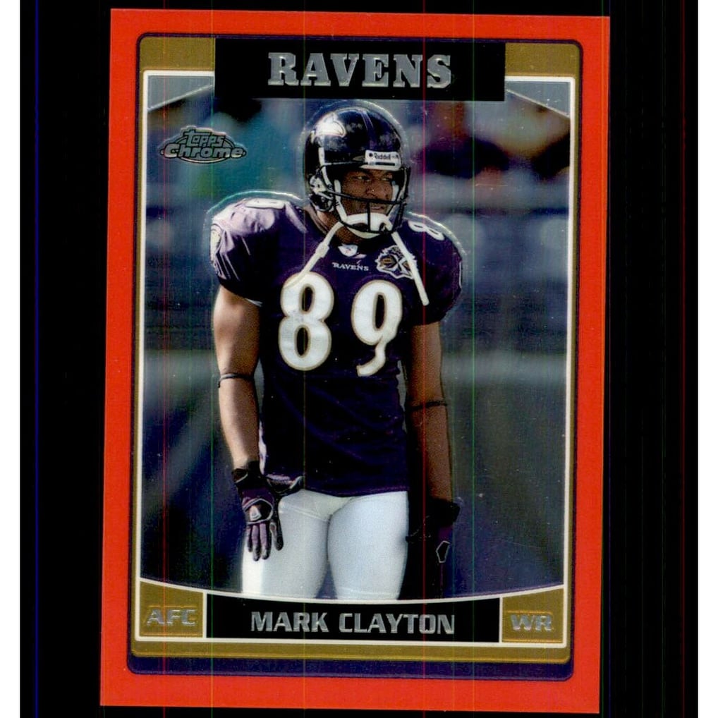 2006 Topps Chrome Red Refractors #108 Mark Clayton