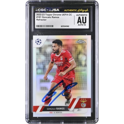 Gonçalo Ramos Benfica Autographed 2022-23 Topps Chrome UEFA CC Refractor #181 CGC Authenticated AUTO 10 Card