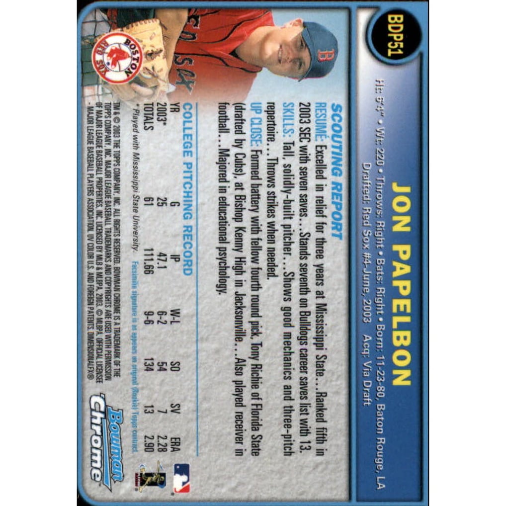 2003 Bowman Chrome Draft #51 Jon Papelbon RC
