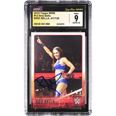 Brie Bella WWE Autographed 2015 Topps #12 CGC Fanatics Witnessed Authenticated 9/10 Card