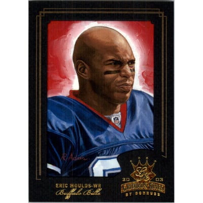 2003 Gridiron Kings Gold #11 Eric Moulds
