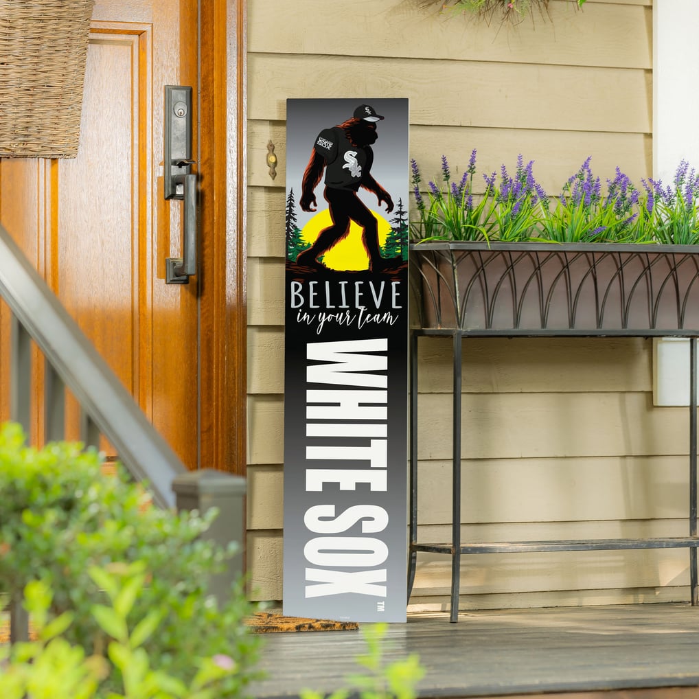 Chicago White Sox 46" x 11" Bigfoot Believe in Yourself Porch Leaner ...