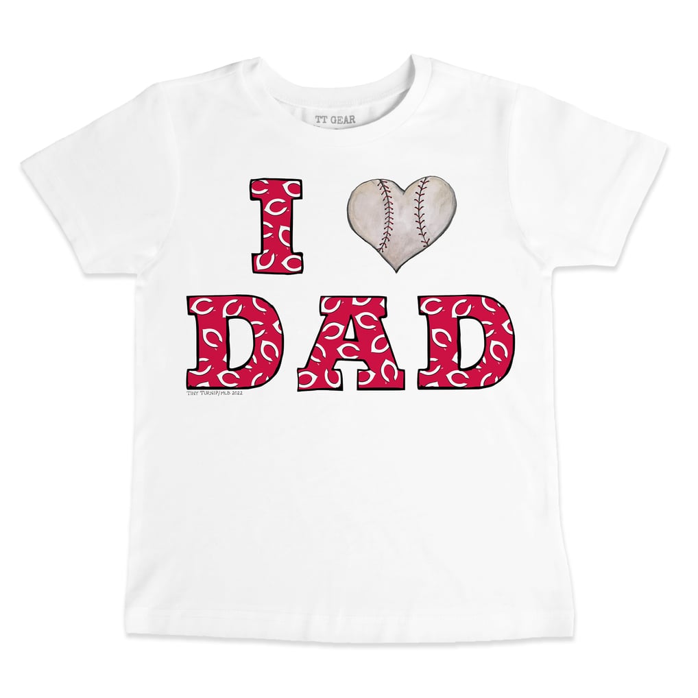 Cincinnati Reds Tiny Turnip Youth I Love Dad T-Shirt - White