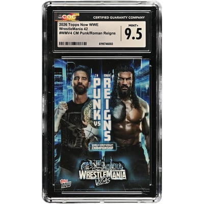 CM Punk & Roman Reigns WWE 2026 Topps Now WrestleMania 42 #WMV4 CGC Authenticated MINT+ 9.5 Card