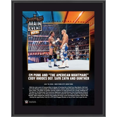 Cody Rhodes & CM Punk WWE Fanatics Authentic 10.5" x 13" Saturday Night's Main Event on July 18, 2026 Sublimated Plaque