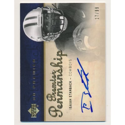 2007 Upper Deck Premier Penmanship Autographs Gold #PPIS Isaiah Stanback/99