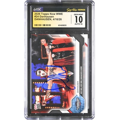 Danhausen WWE Autographed 2026 Topps Now #24 CGC Fanatics Witnessed Authenticated 10/10 Card