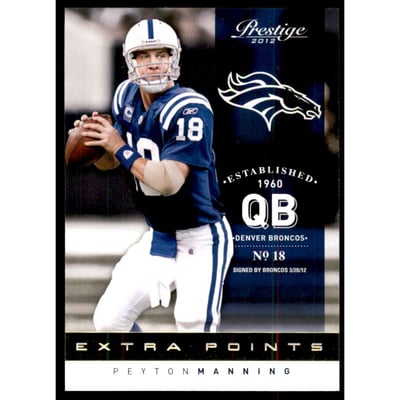 2012 Prestige Extra Points Gold #82 Peyton Manning