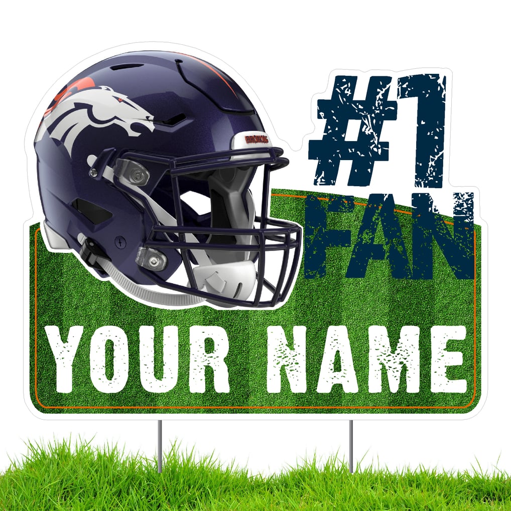 Denver Broncos #1 Fan Personalized Lawn Sign