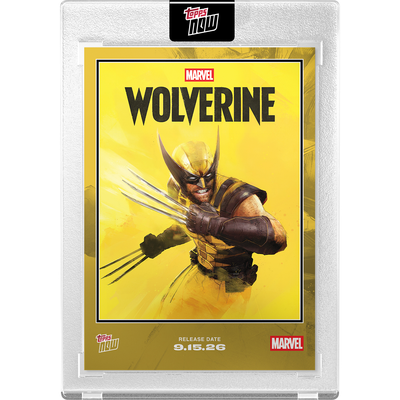 2026 Marvel Topps Now: Wolverine - LOOK FOR SHORT PRINTS