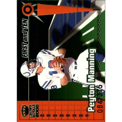 2000 Crown Royale First and Ten #7 Peyton Manning