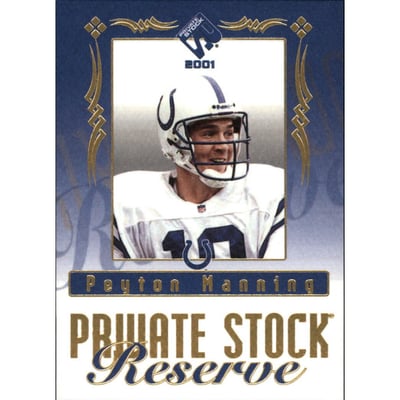 2001 Private Stock Reserve #9 Peyton Manning