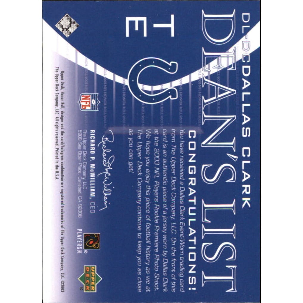 2003 Upper Deck Honor Roll Dean's List #DLDC Dallas Clark
