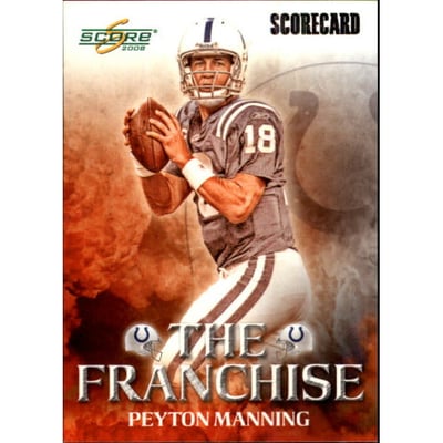 2008 Score Franchise Scorecard #25 Peyton Manning