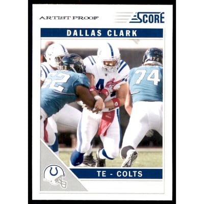 2011 Score Artist's Proof #123 Dallas Clark