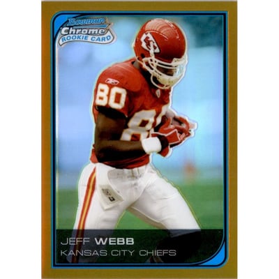 2006 Bowman Chrome Gold Refractors #76 Jeff Webb