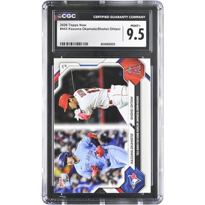 Kazuma Okamoto & Shohei Ohtani 2026 Topps Now Ties Mark for Home Runs by Japanese-Born Rookie #443 CGC Authenticated MINT+ 9.5 Card