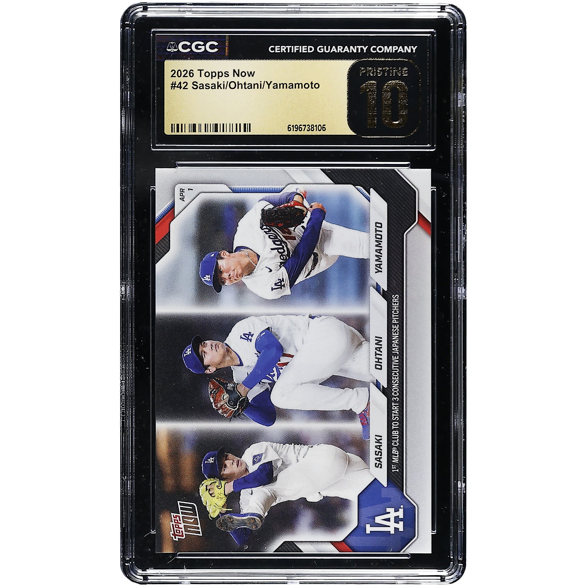 Yoshinobu Yamamoto, Shohei Ohtani & Roki Sasaki Los Angeles Dodgers 2026 Topps Now 1st MLB Club to Start 3 Consecutive Japanese Pitchers #42 CGC Authenticated PRISTINE 10 Card