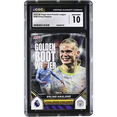 Erling Haaland Manchester City 2025-26 Topps Now Premier League Golden Boot Winner #208 CGC Authenticated GEM MINT 10 Card