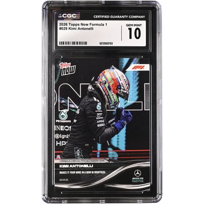 Kimi Antonelli Mercedes-AMG Petronas F1 Team 2026 Topps Now Formula 1 Makes it Four Wins in a Row in Montreal #29 CGC Authenticated GEM MINT 10 Card