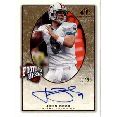 2007 SP Chirography Football Heroes Autographs Gold #FHJB John Beck/99