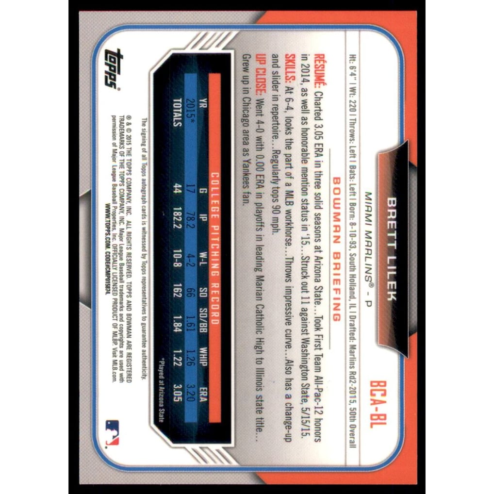 2015 Bowman Chrome Draft Draft Pick Autographs Refractors #BCABL Brett Lilek