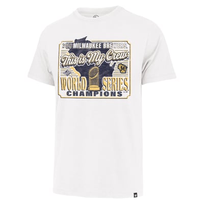 Milwaukee Brewers '47  2026 World Series Champions My Crew State T-Shirt - White