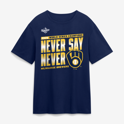 Milwaukee Brewers 2026 World Series Champions Never Say Never T-Shirt - Navy