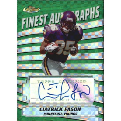 2005 Finest Autographs Xfractor #FACF Ciatrick Fason