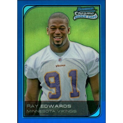 2006 Bowman Chrome Blue Refractors #105 Ray Edwards