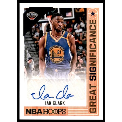 2017-18 Hoops Great SIGnificance Autographs #24 Ian Clark