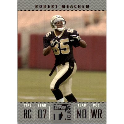 2007 Topps TX Exclusive Silver #172 Robert Meachem