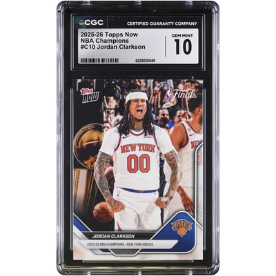 Jordan Clarkson New York Knicks 2025-26 Topps Now 25-26 NBA Champions #C10 CGC Authenticated GEM MINT 10 Card