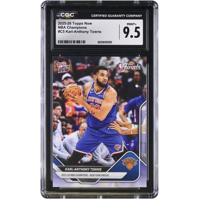 Karl-Anthony Towns New York Knicks 2025-26 Topps Now 25-26 NBA Champions #C5 CGC Authenticated MINT+ 9.5 Card