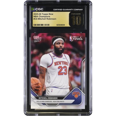 Mitchell Robinson New York Knicks 2025-26 Topps Now 25-26 NBA Champions #C8 CGC Authenticated PRISTINE 10 Card