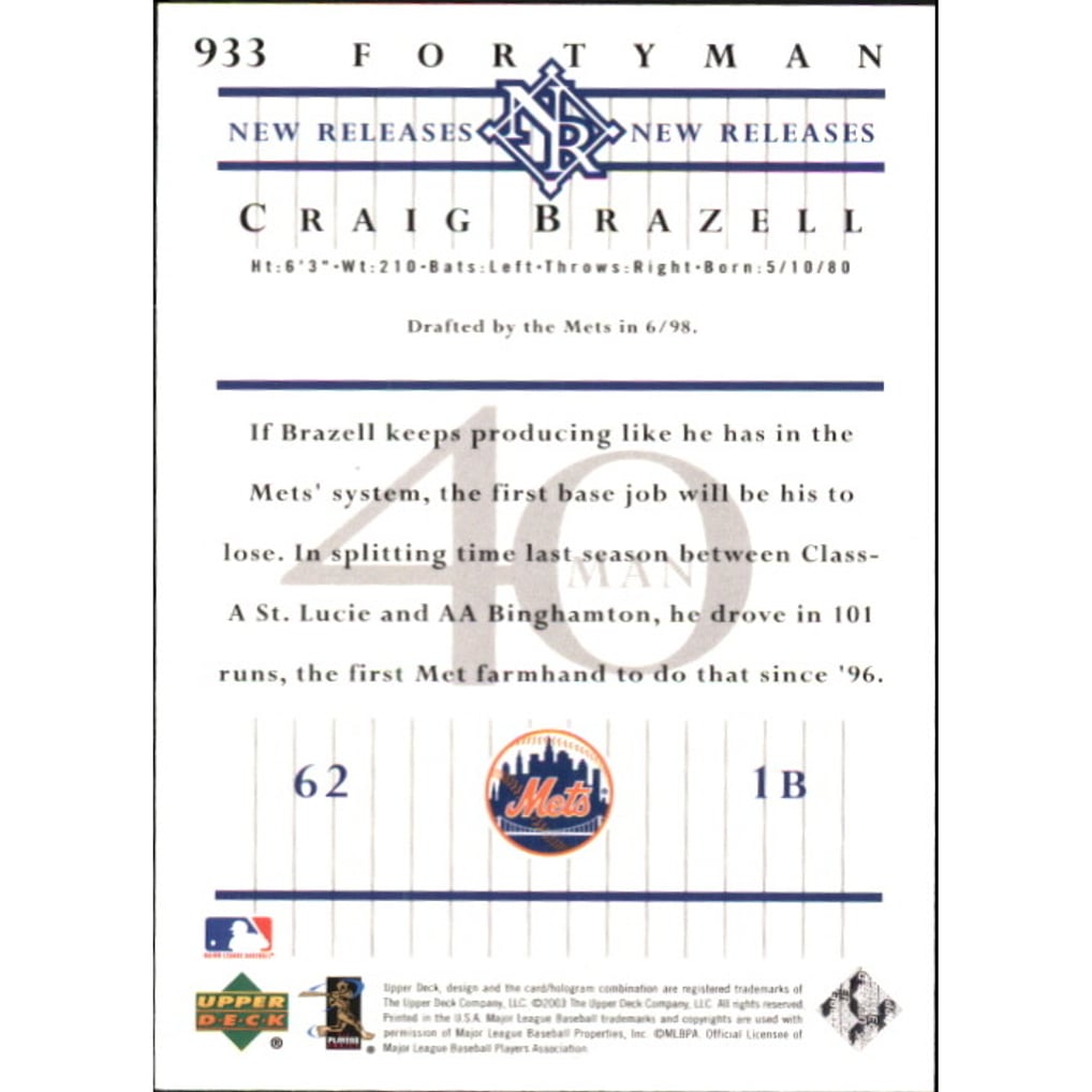 2003 Upper Deck 40-Man Rainbow #933 Craig Brazell NR
