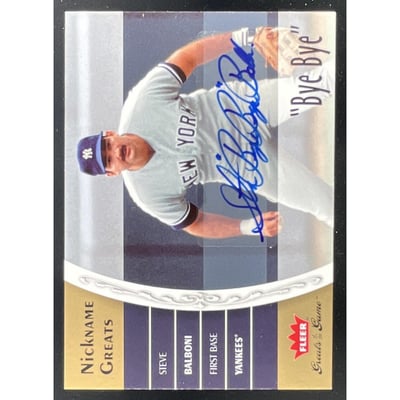 2006 Fleer Greats of the Game Nickname Greats #NG-SB Steve Balboni Auto