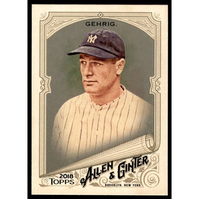 2018 Topps Allen and Ginter Glossy Silver #225 Lou Gehrig