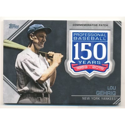2019 Topps 150th Anniversary Manufactured Patches #AMPLG Lou Gehrig S2