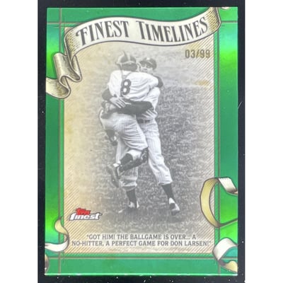 2026 Topps Finest Timelines Green Refractor #FT-21 Don Larsen /99