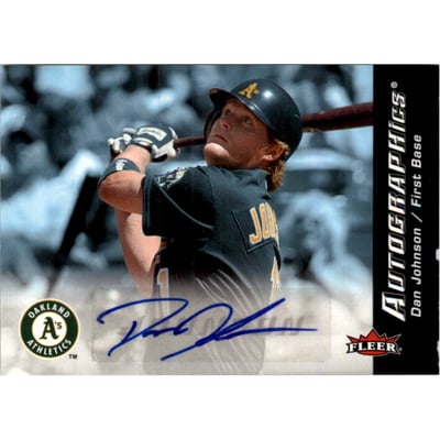 2007 Fleer Autographics #DJ Dan Johnson